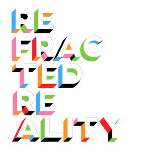 Refracted Reality